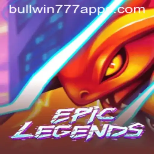 Exploring EpicLegends: A Deep Dive into the Game with Insights on BULL WIN777
