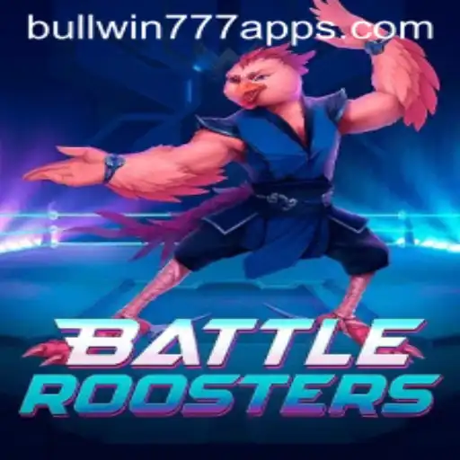 BattleRoosters: A New Era in Gaming with BULL WIN777