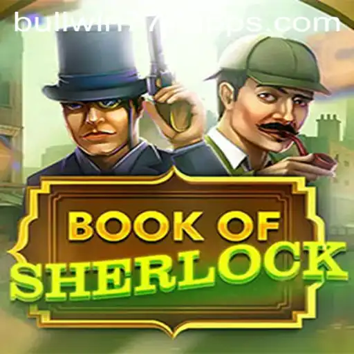 Exploring the Intriguing World of BookOfSherlock and BULL WIN777