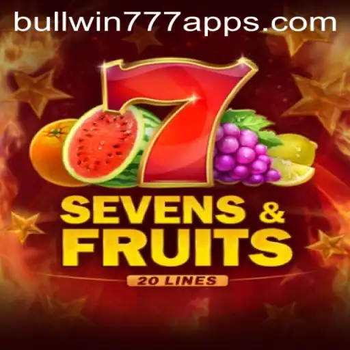 Exploring the Allure of SevensFruits20: A Comprehensive Guide to BULL WIN777
